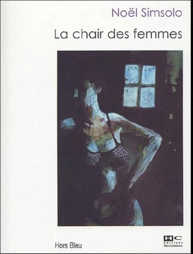 La Chair des femmes 9782910599928