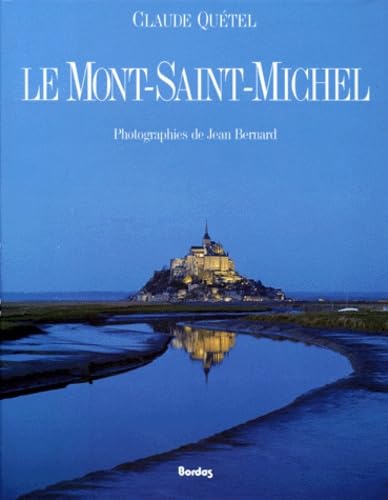 LE MONT SAINT-MICHEL (Ancienne Edition) 9782040185916
