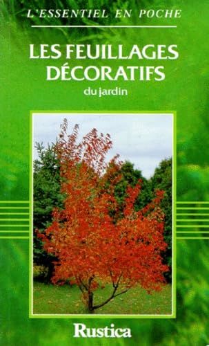 Les feuillages décoratifs du jardin 9782205040135