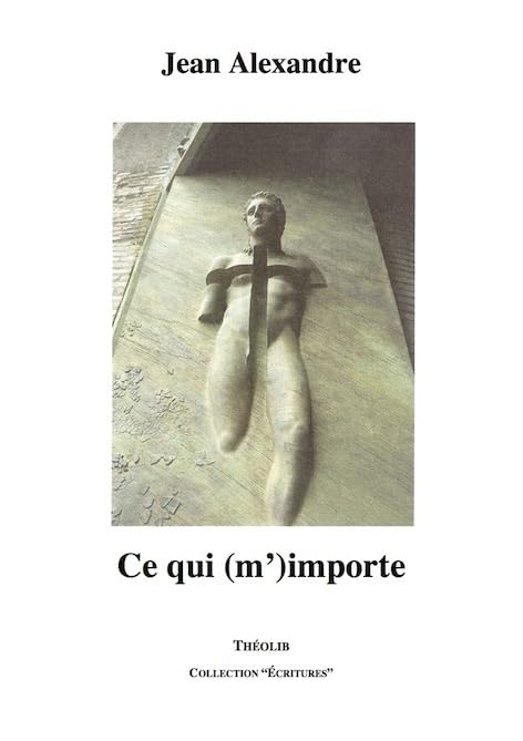 Ce qui (m')importe 9782365000666