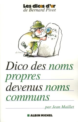 Dico des noms propres devenus noms communs 9782226143952