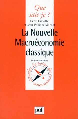 La nouvelle macroéconomie classique 9782130450740