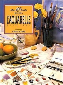 AQUARELLE PRATIQUE /01 9782215021636