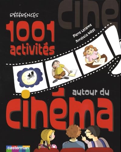 1001 activités autour du cinéma 9782203010819