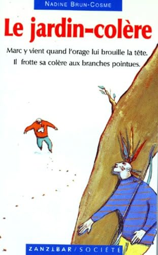 Le jardin-colère: Et autres histoires 9782841135363