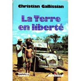 Terre en liberte 28 illustrations en noir et en couleur, 8 dessins et cartes (la 9782082671071