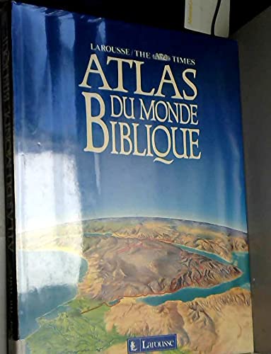 Atlas Du Monde Biblique 9782035211095