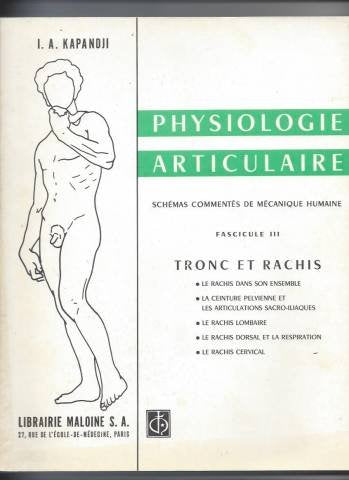 Physiologie articulaire Tome 3 Tronc et rachis 9782224001674