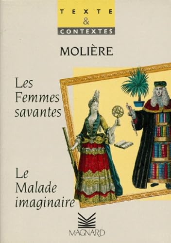 Les Femmes savantes, suivi de "Le Malade imaginaire" 9782210423183