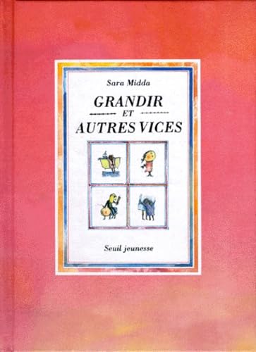 Grandir et autres vices 9782020191203