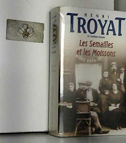 Les semailles et les moissons 9782702828182