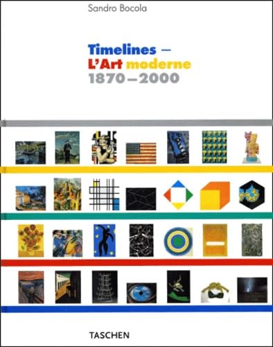 Timelines - L'Art moderne 1870 - 2000 9783822813591