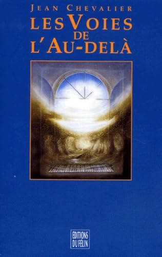 Les voies de l'au-delà 9782866451837