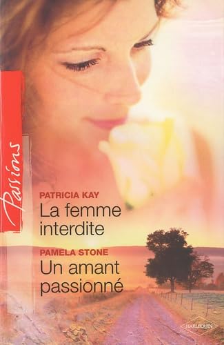La femme interdite ; Un amant passionné 9782280818711