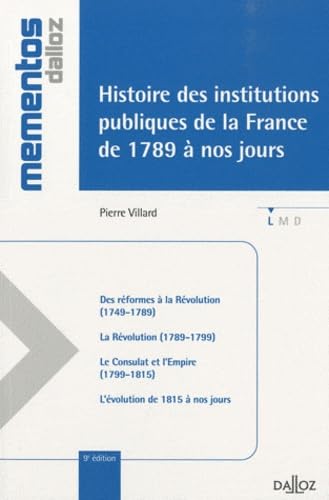 Histoire des institutions publiques 1789 à nos jours 9782247088973