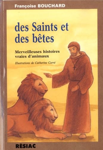 DES SAINTS ET DES BETES 9782852682504