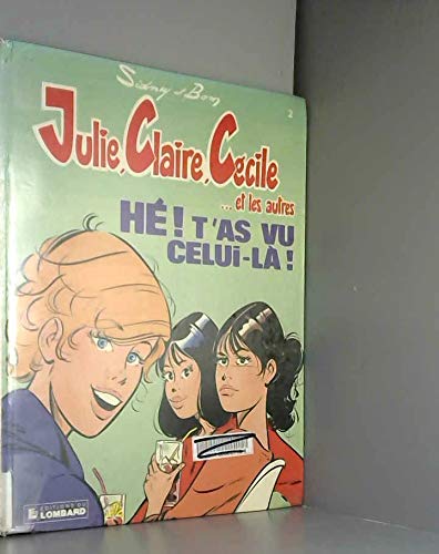 HE T'AS VU CELUI LA ! 9782803606085