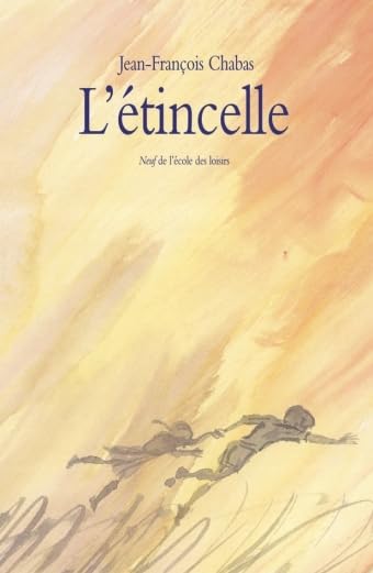 L'étincelle: Suivie de La goutte 9782211086189