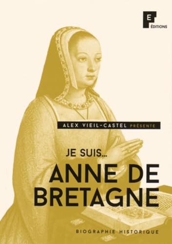Je suis... Anne de Bretagne 9782373390025
