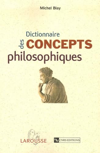 Dictionnaire des concepts philosophiques 9782035826572