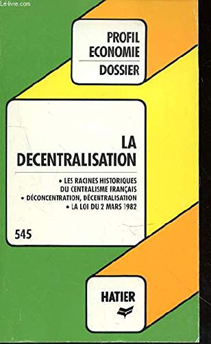 La Décentralisation 9782218063978