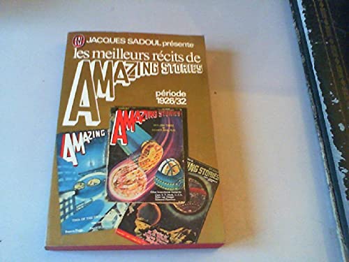 Les Meilleurs récits de Amazing Stories - période 1926/32
