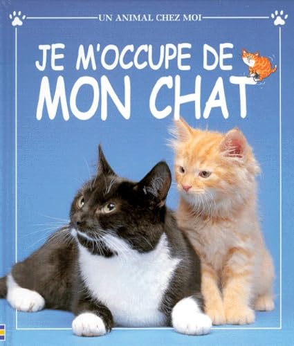Je m'occupe de mon chat 9780746035528