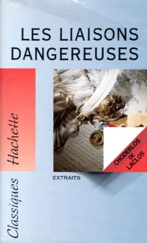 Classiques Hachette, numéro 56. Les Liaisons dangereuses 9782010190858