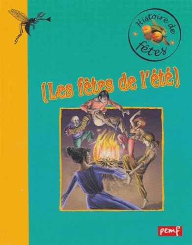 Les fêtes de l'été 9782845265202