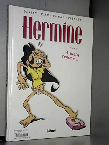 Hermine, tome 2 : A plein régime 9782723426374