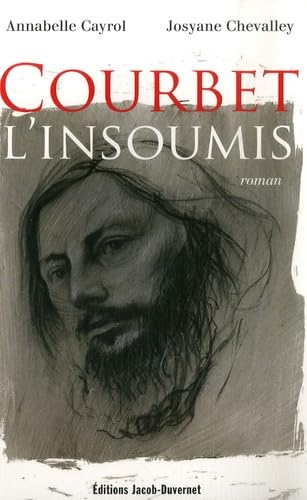 COURBET L'INSOUMIS 9782847241723