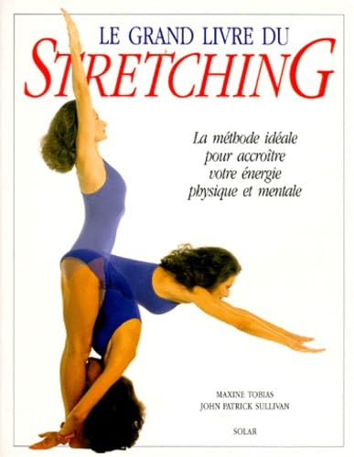 Le Grand livre du stretching 9782263019715