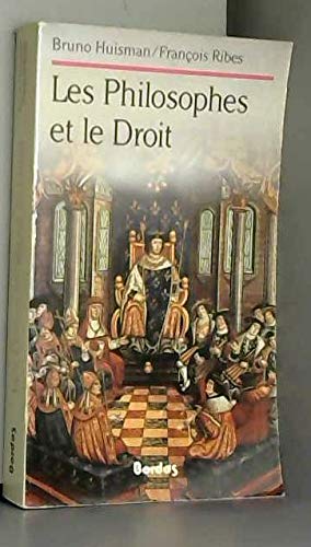 Les philosophes et le droit : les grands textes philosophiques sur le droit 9782040186944