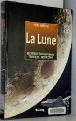 La Lune. Recherche Contemporaine, Traditions, Prospective 9782040129811