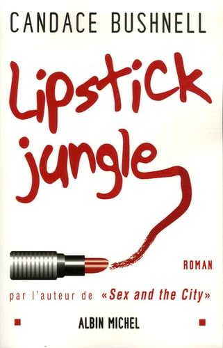 Lipstick jungle 9782226173188