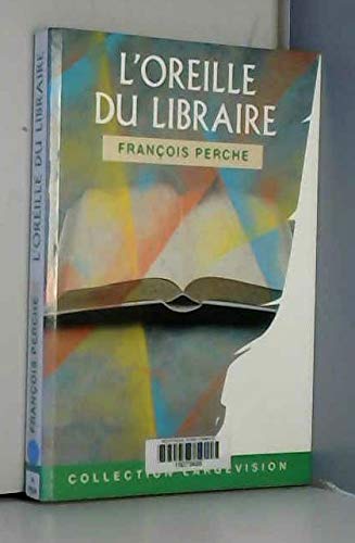 L'oreille du libraire 9782843793479