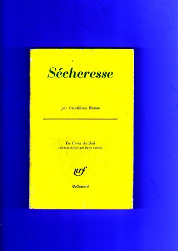 Graciliano Ramos. Sécheresse : Vidas secas. Traduit du portugais par Marie-Claude Roussel