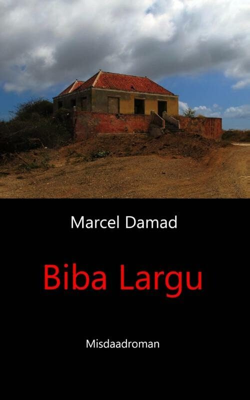 Biba Largu: misdaadroman 9789082362602