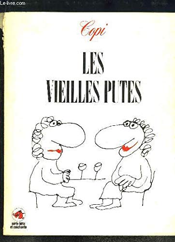 Les vieilles putes
