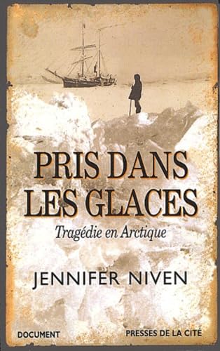 Pris Dans Les Glaces 9782258052512