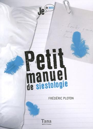 PETIT MANUEL DE SIESTOLOGIE 9782845672680