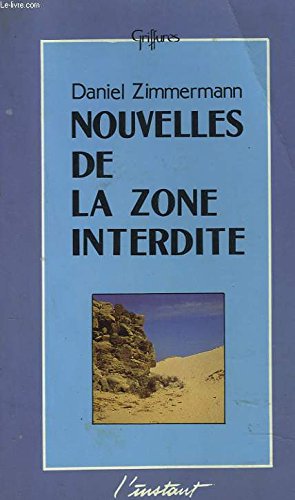 Nouvelles de la zone interdite 9782869291270
