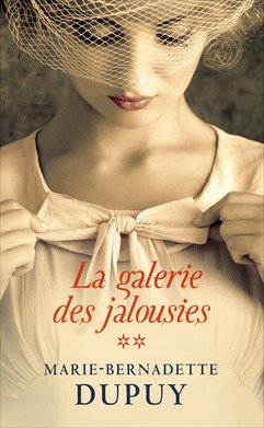La galerie des jalousies, Tome 2 9782298116120