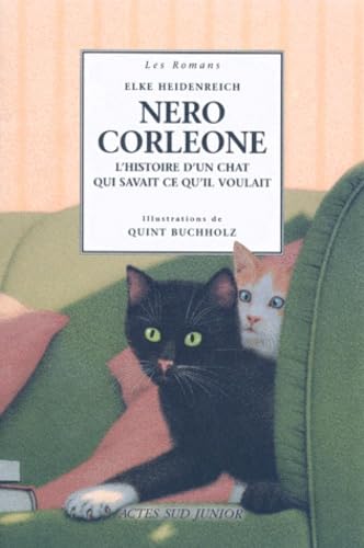 Nero Corleone : L'histoire d'un chat qui savait ce qu'il voulait 9782742708123