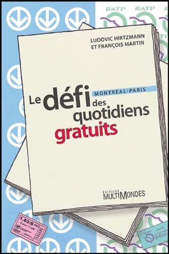 Le defi des quotidiens gratuits 9782895440574