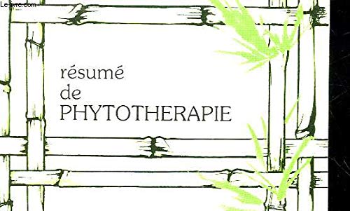 RESUME DE PHYTOTHERAPIE. 9782904514029