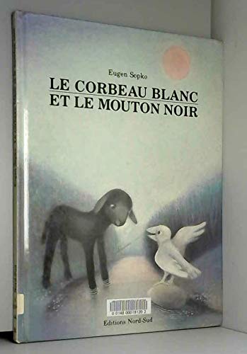 Le corbeau blanc et le mouton noir 9783314207389