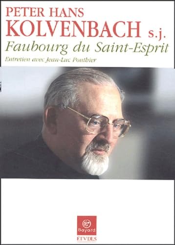 Faubourg du Saint-Esprit: Entretien avec Jean-Luc Pouthier 9782227472570