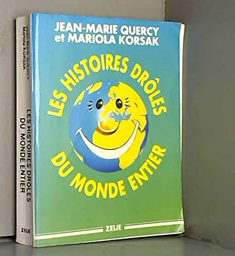 Les histoires drôles du monde entier 9782840690405