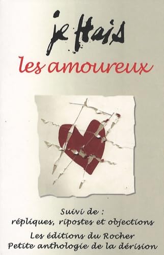 Je hais les amoureux 9782268064598
